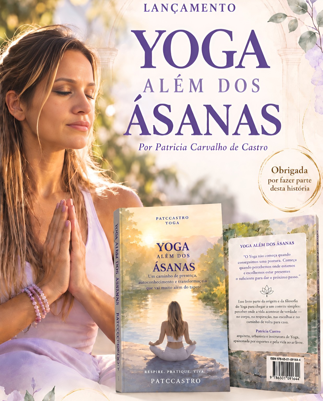 Arte do lançamento de Yoga Além dos Ásanas, por Patricia Carvalho de Castro, com os exemplares do livro e a mensagem Obrigada por fazer parte desta história